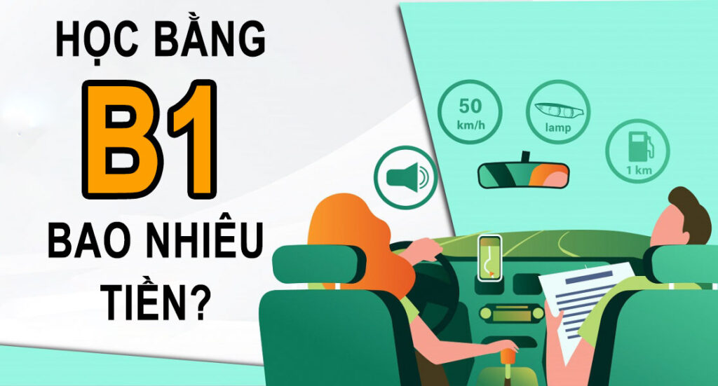 Học lái xe ô tô B1 hết bao nhiêu tiền?