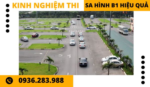 Chi sẻ kinh nghiệm thi sa hình b1, giúp bạn đạt điểm cao trong sa hình
