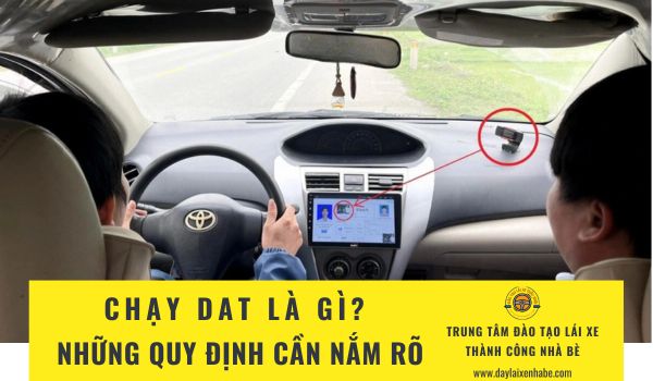 Chạy DAT là gì? Câu hỏi chúng tôi nhận được từ rất nhiều học viên