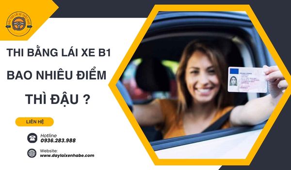 Thi bằng lái xe b1 bao nhiêu điểm thì đậu?