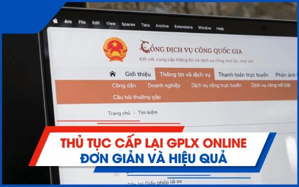 Hướng dẫn thủ tục cấp lại giấy phép lái xe online nhanh chóng và hiệu quả