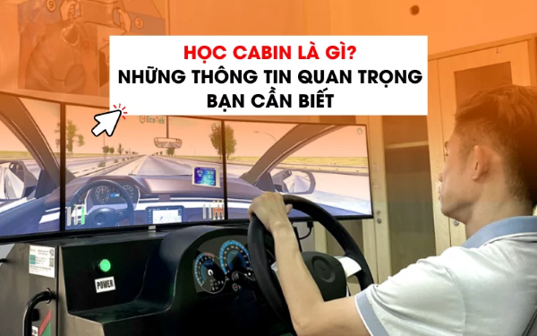 Học cabin là gì? Đây là câu hỏi được nhiều học viên thắc mắc