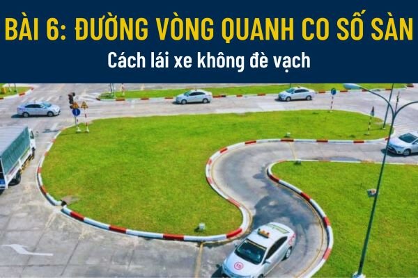 Học viên đang thực hành bài thi sa hình số 6 – đường cong chữ S sát thực tế.