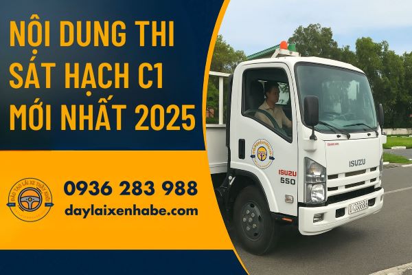 Hướng dẫn thi thực hành bằng C1 năm 2025 – 10 bài sa hình & mẹo đạt điểm cao