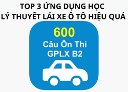 TOP 3 ứng dụng trên điện thoại học lý thuyết lái xe ô tô TỐT NHẤT hiện nay
